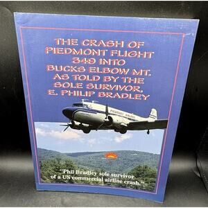 The Crash of Piedmont Flight 349 E Philip Bradley Airline Airplane Book Excellen